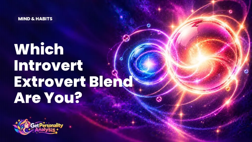 Which Introvert Extrovert Blend Are You?